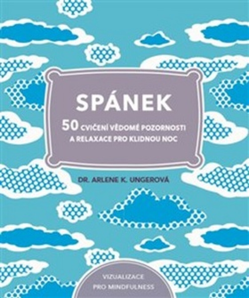 Kniha Spánek - 50 cvičení vědomé pozornosti, a relaxace pro klidnou noc