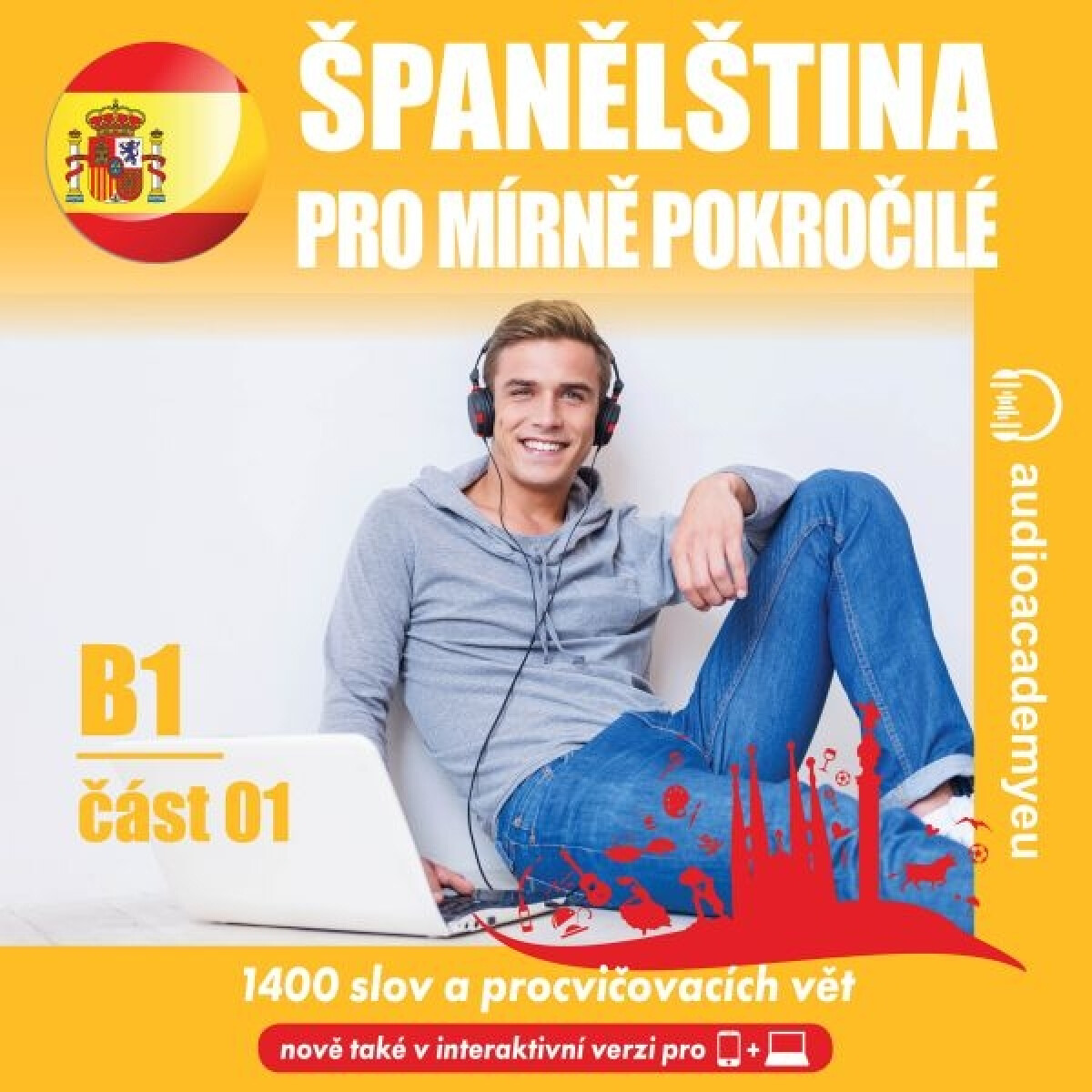 Levně Španělština pro mírně pokročilé B1, část 1 - Tomáš Dvořáček, Alena Sasínová, Jeff Short, Kateřina Dvořáčková - audiokniha