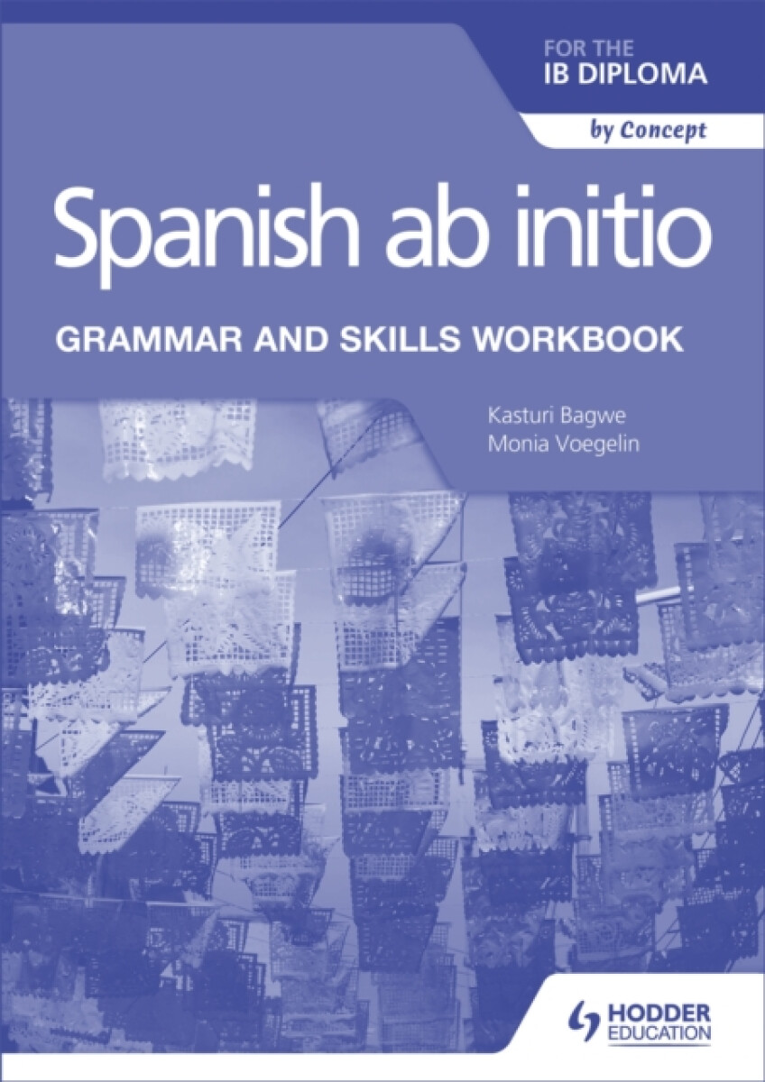Kniha Spanish ab initio for the IB Diploma Grammar and Skills Workbook