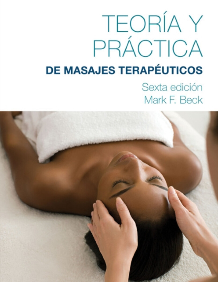 Kniha Spanish Translated Theory a Practice of Therapeutic Massage