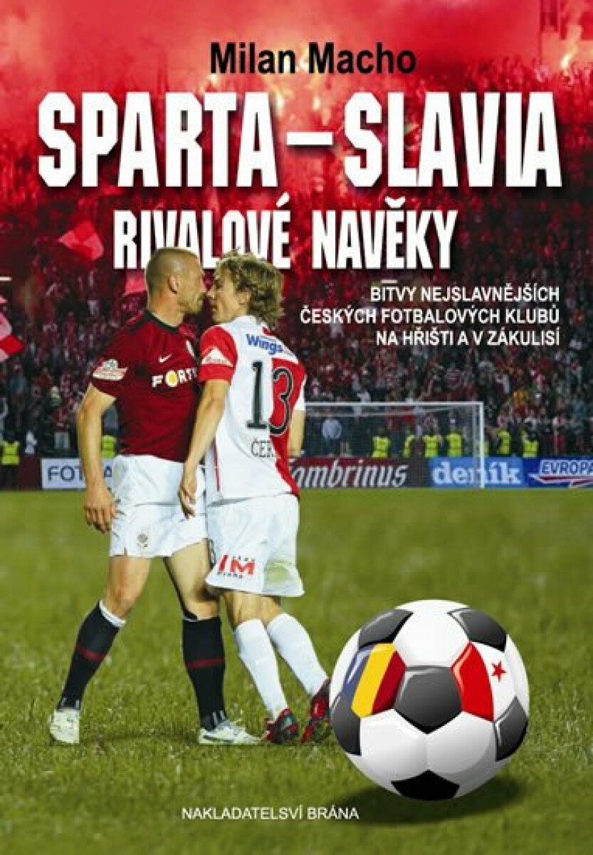 Kniha Sparta – Slavia, Rivalové navěky
