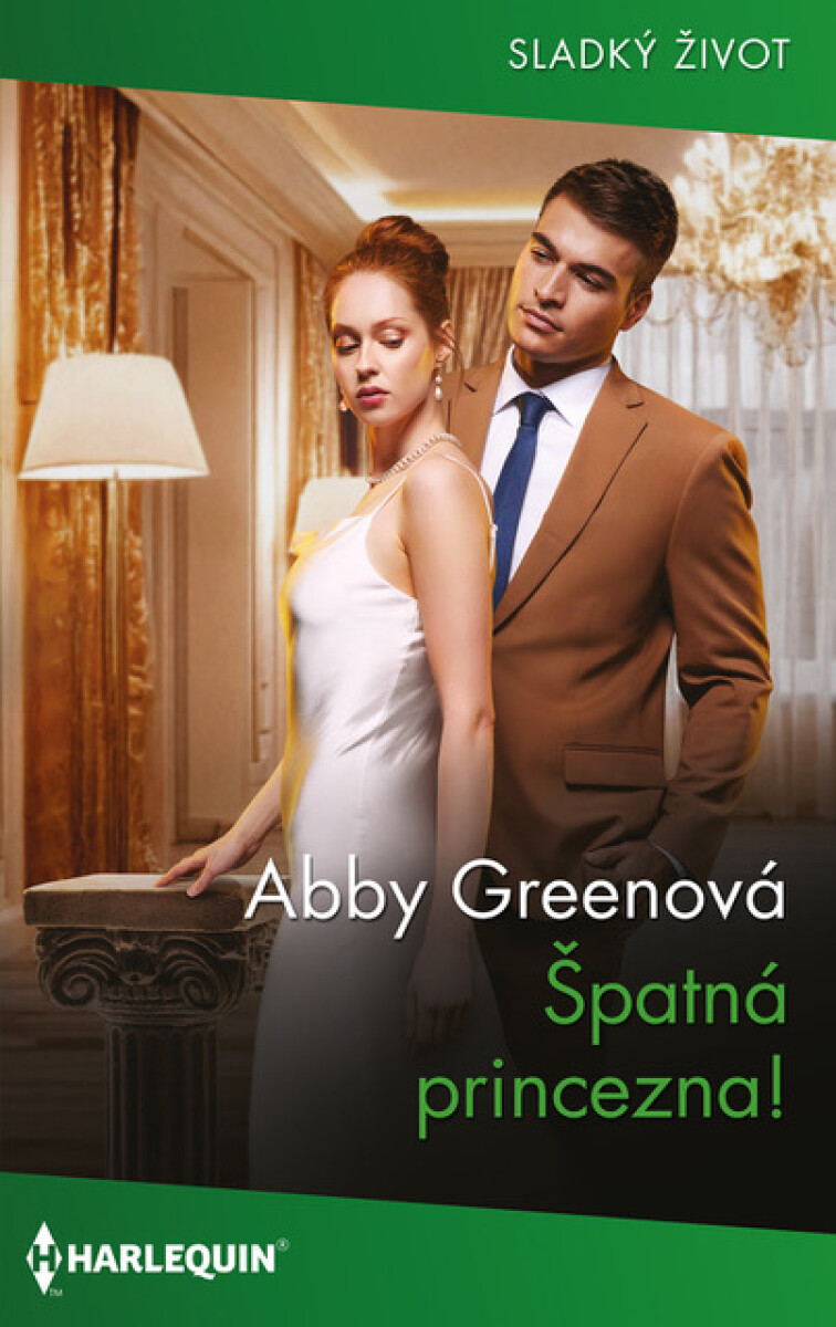 Špatná princezna! - Abby Greenová