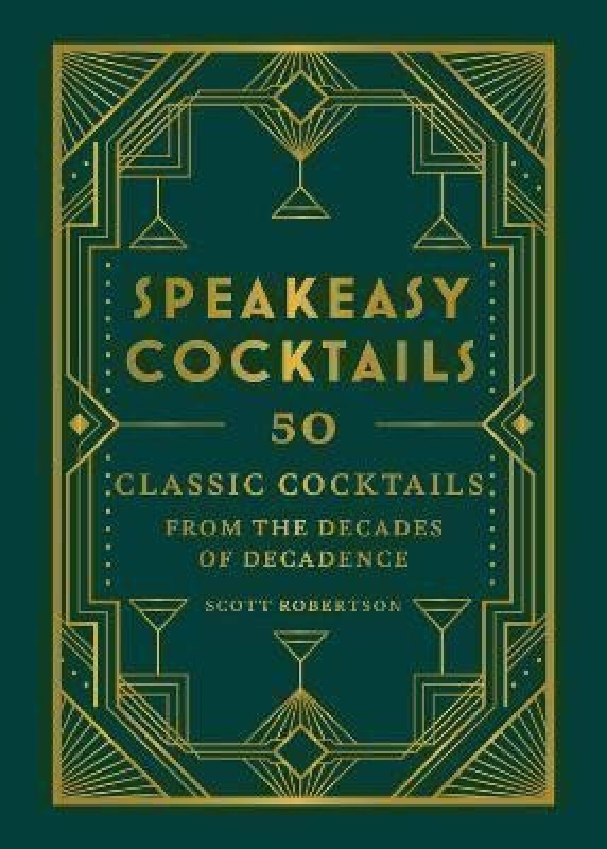 Kniha Speakeasy Cocktails
