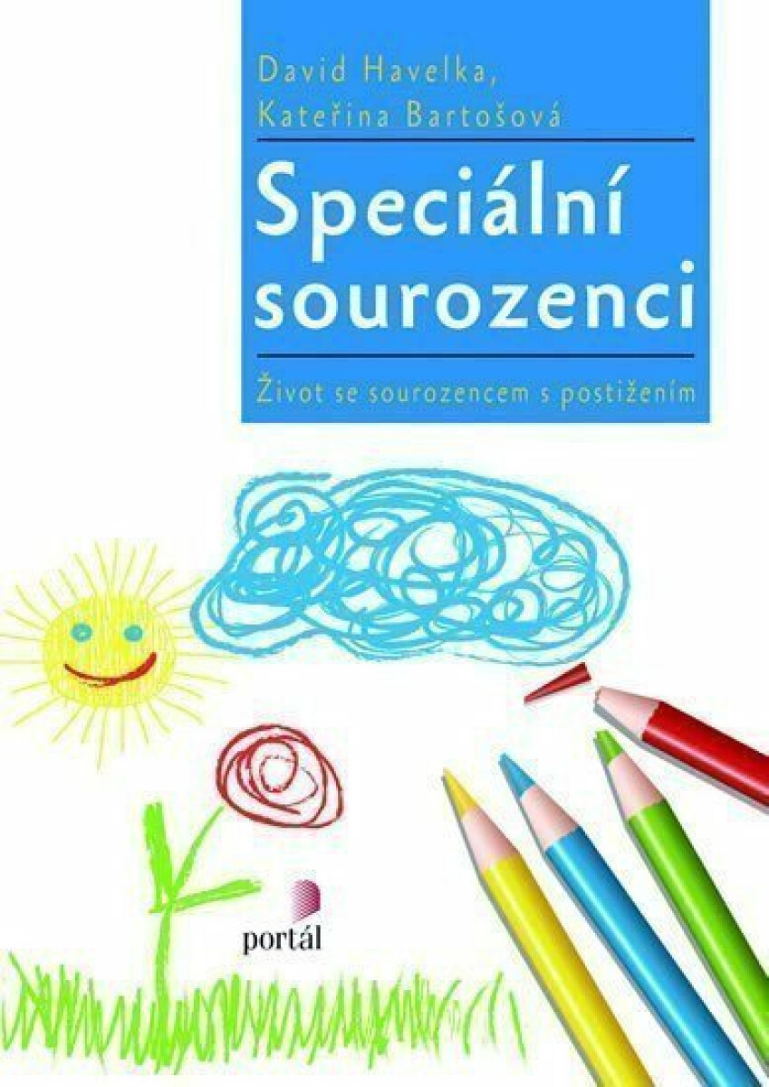 Kniha Speciální sourozenci: Život se sourozencem s postižením
