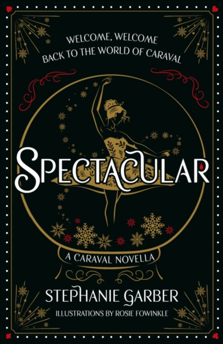 Kniha Spectacular: A Caraval Novella from the #1 Sunday Times bestseller