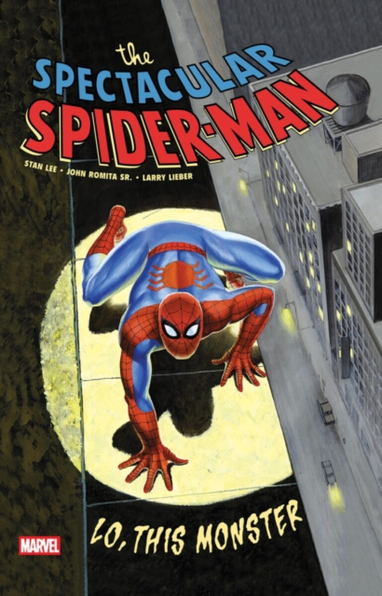 Kniha Spectacular Spider-Man: Lo, This Monster Treasury Edition