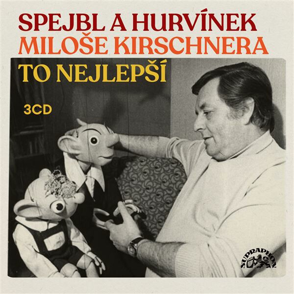 Spejbl a Hurvínek Miloše Kirschnera / To nejlepší - František Nepil