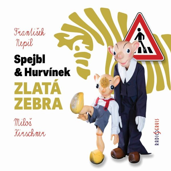 Spejbl & Hurvínek a Zlatá zebra - František Nepil