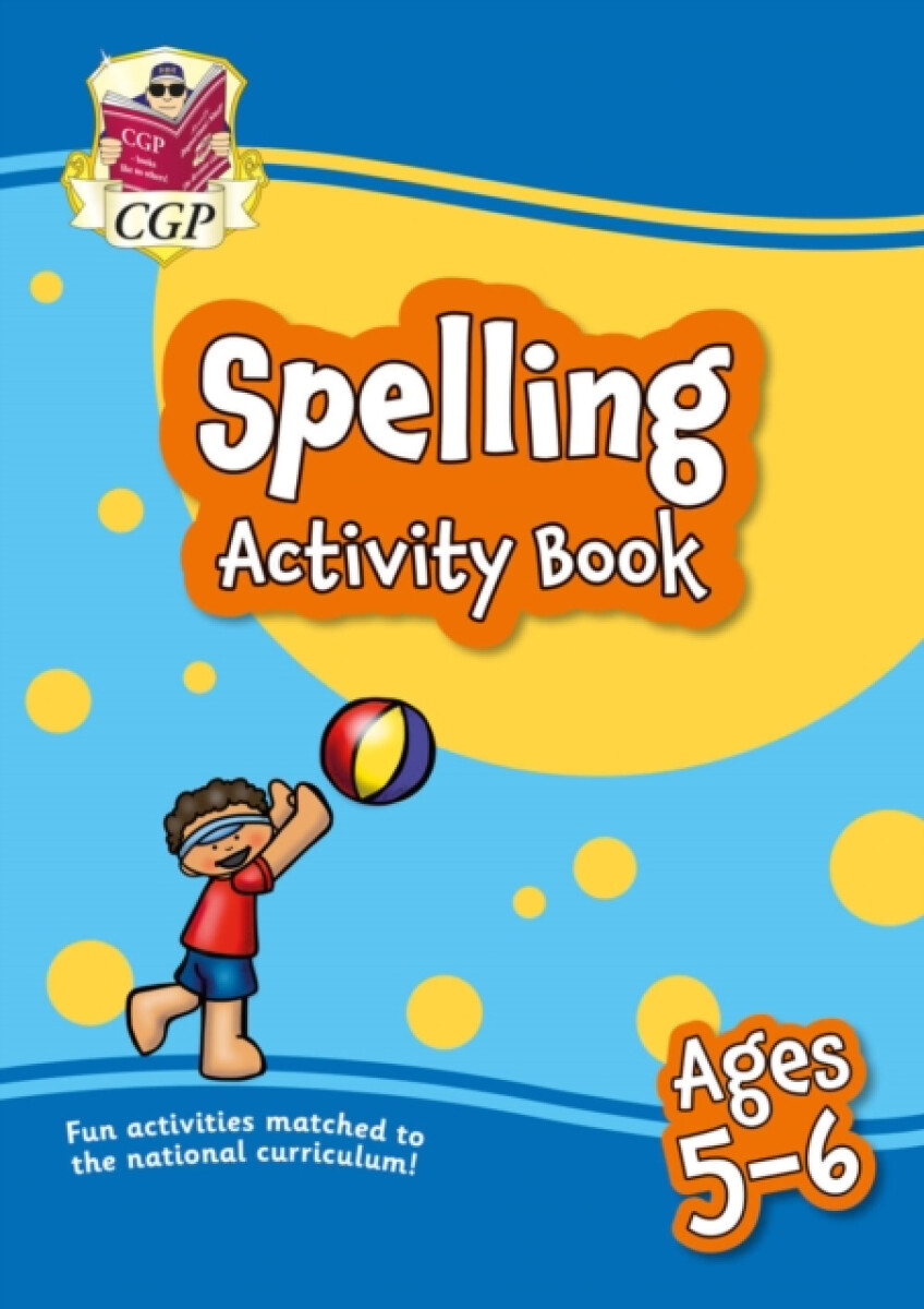 Kniha Spelling Activity Book for Ages 5-6 (Year 1)