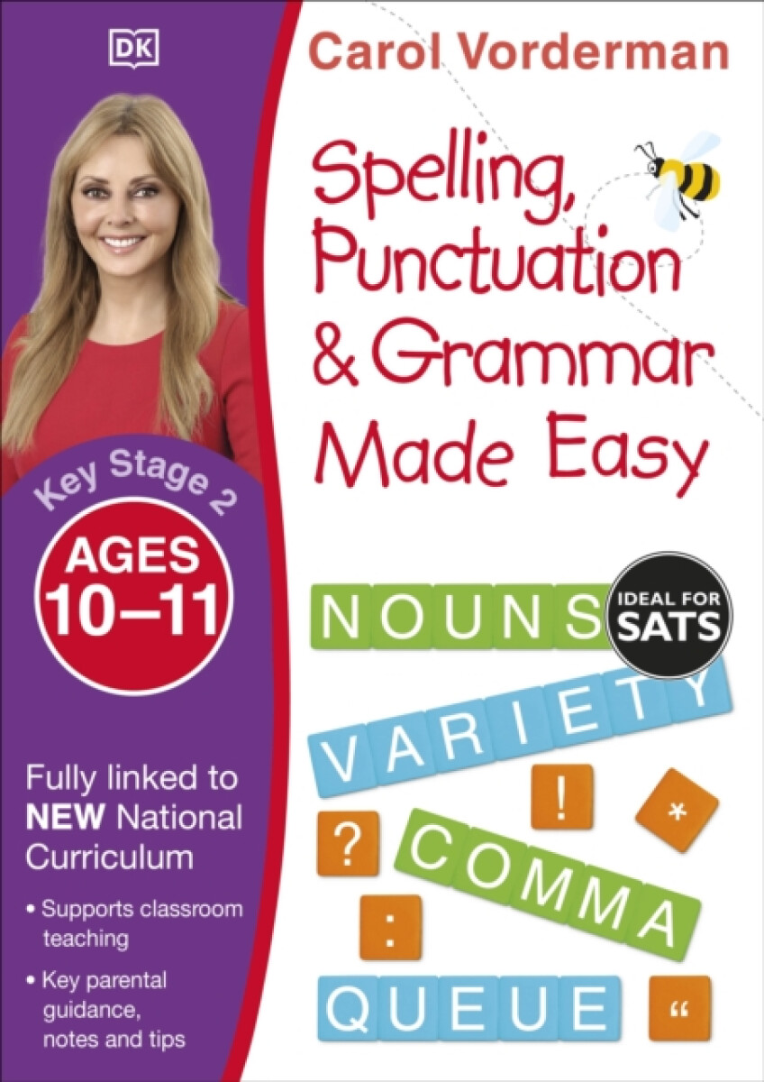 Kniha Spelling, Punctuation a Grammar Made Easy, Ages 10-11 (Key Stage 2)