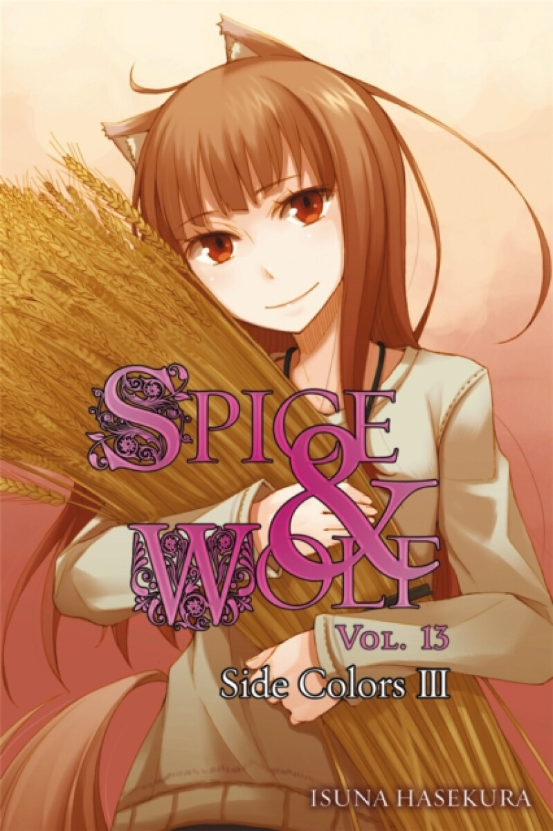 Kniha Spice and Wolf, Vol. 13 (light novel)