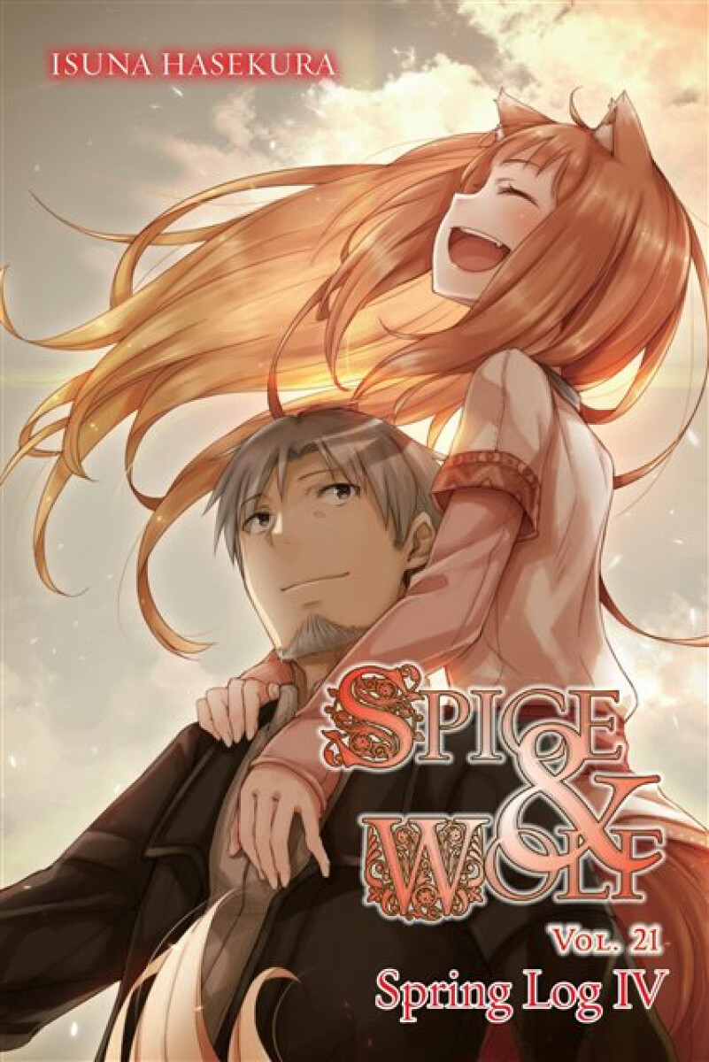 Kniha Spice and Wolf, Vol. 21 (light novel)