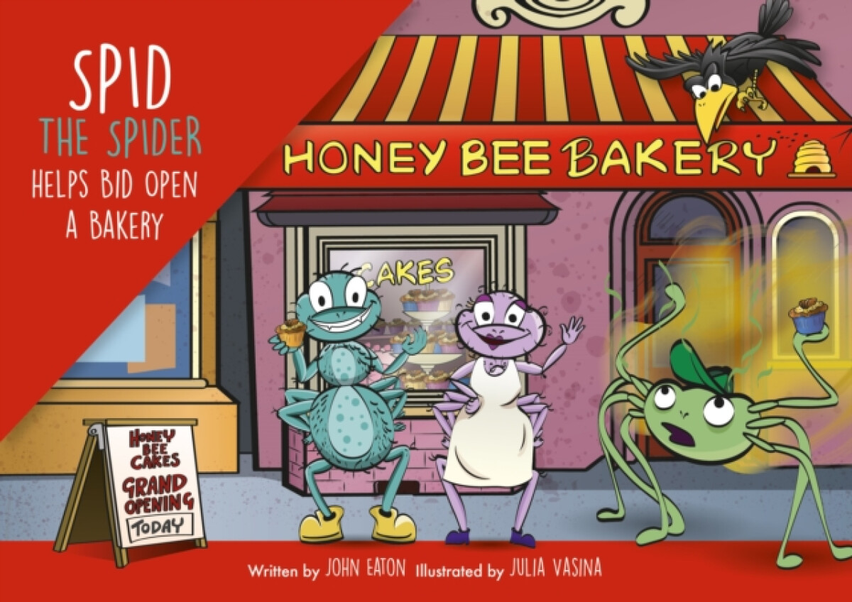 Kniha Spid the Spider Helps Bid Open a Bakery