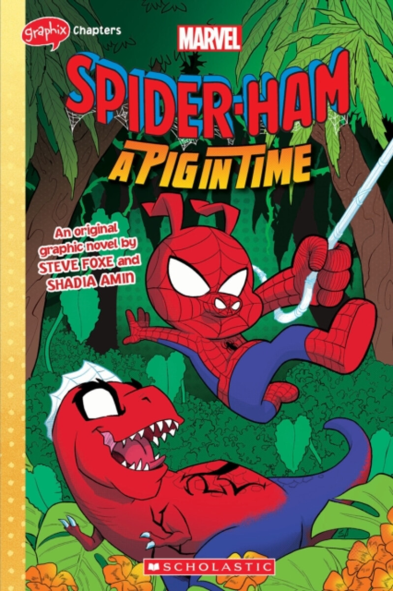 Kniha SPIDER-HAM #3 (GRAPHIX CHAPTERS) A Pig in Time