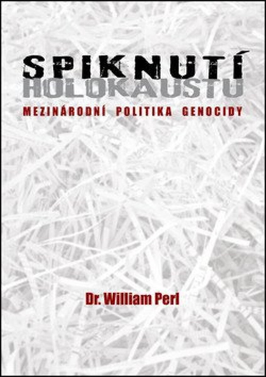 Kniha Spiknutí holokaustu