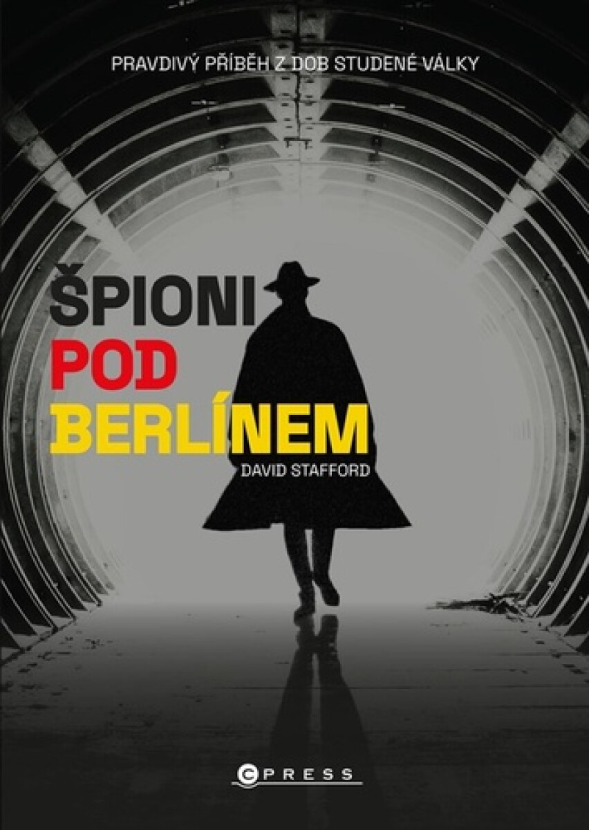 Kniha Špioni pod Berlínem