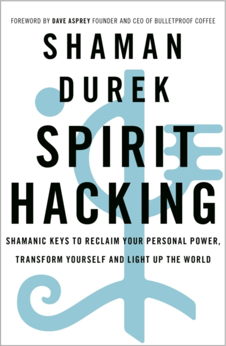 Kniha Spirit Hacking