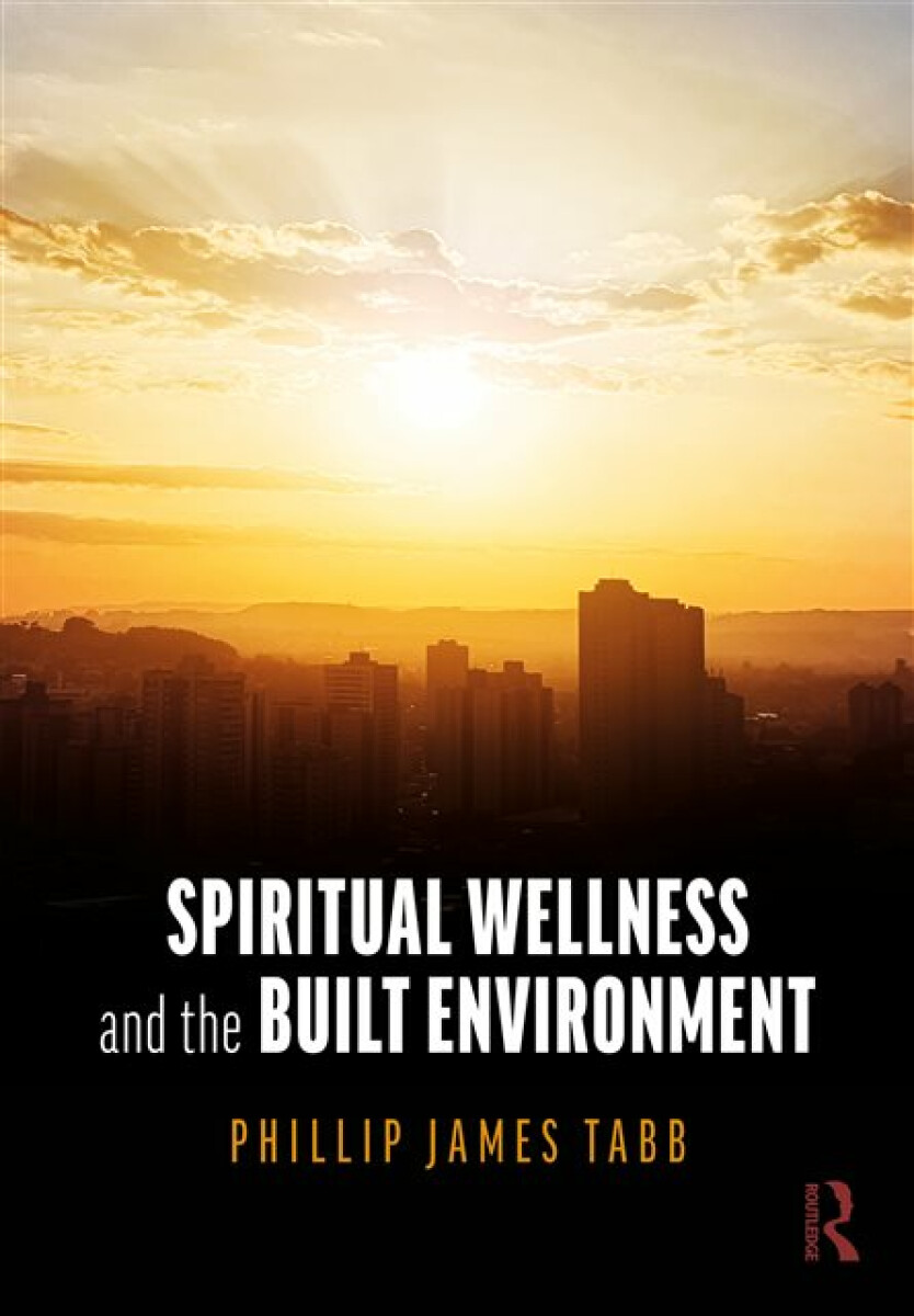 Kniha Spiritual Wellness and the Built Environment