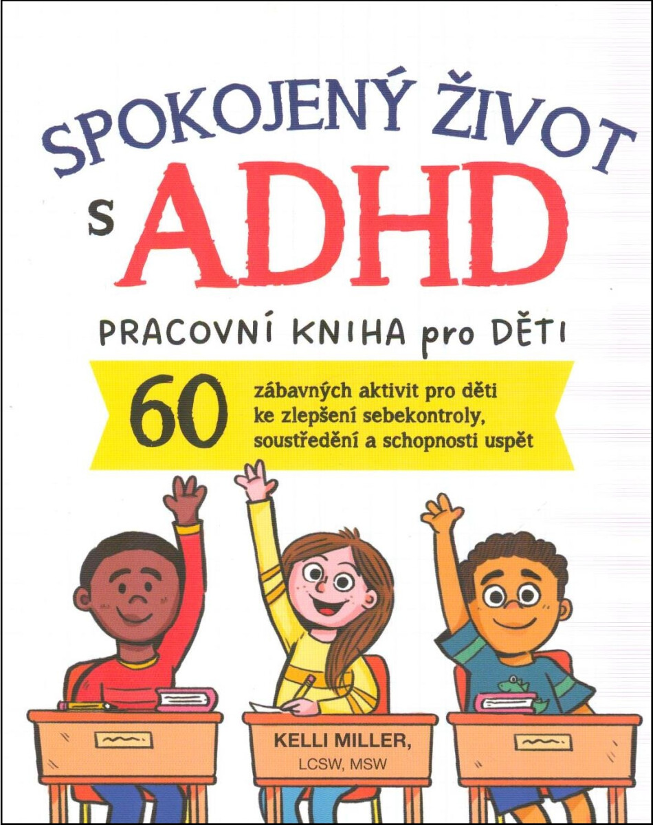 Kniha Spokojený život s ADHD