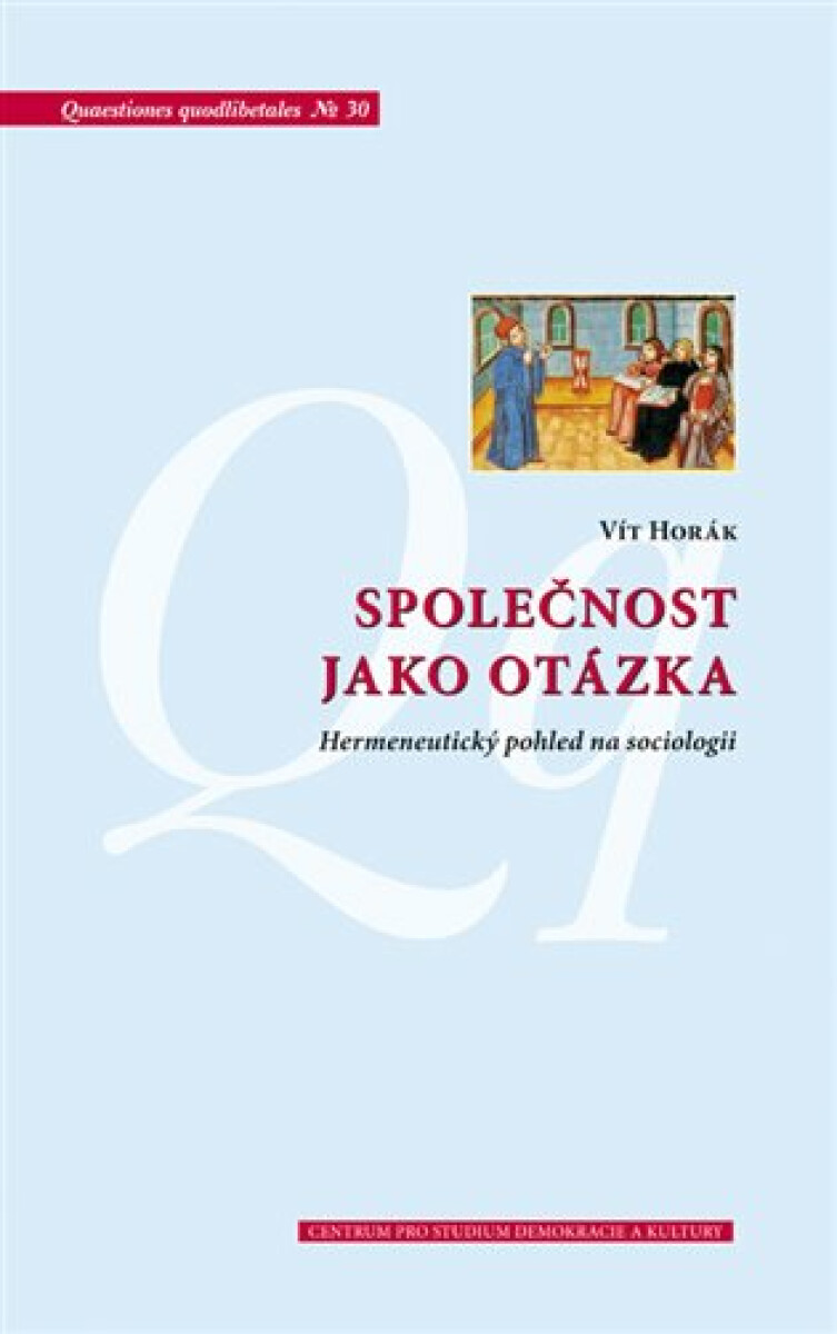 Kniha Společnost jako otázka - Hermeneutický pohled na sociologii
