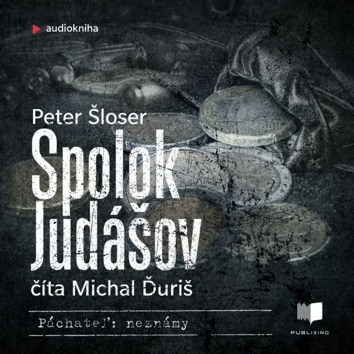 Levně Spolok Judášov - Peter Šloser - audiokniha