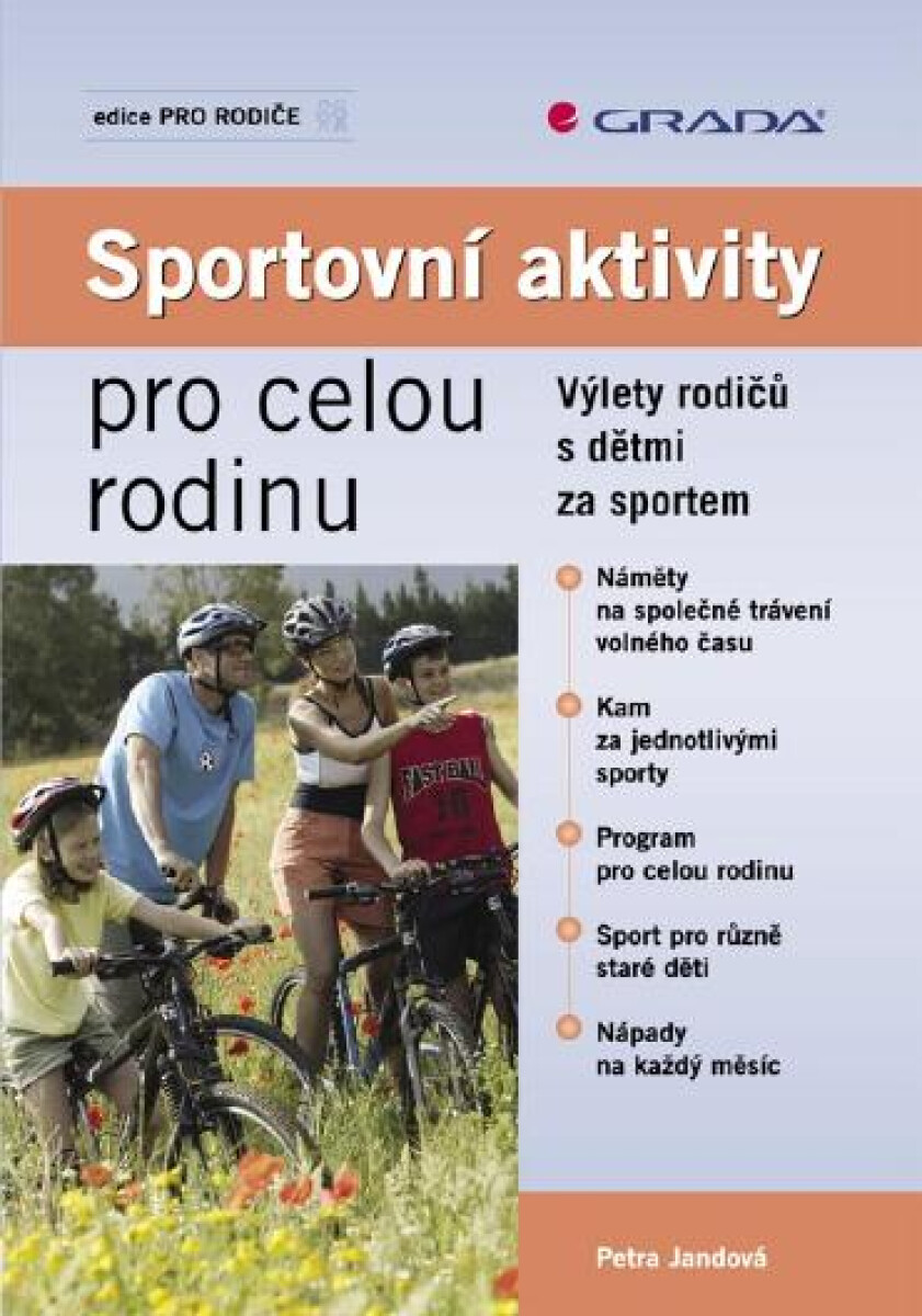 Sportovní aktivity pro celou rodinu - Petra Jandová