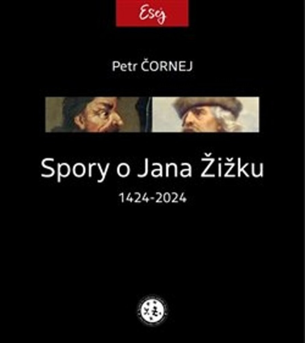 Kniha Spory o Jana Žižku 1424-2024