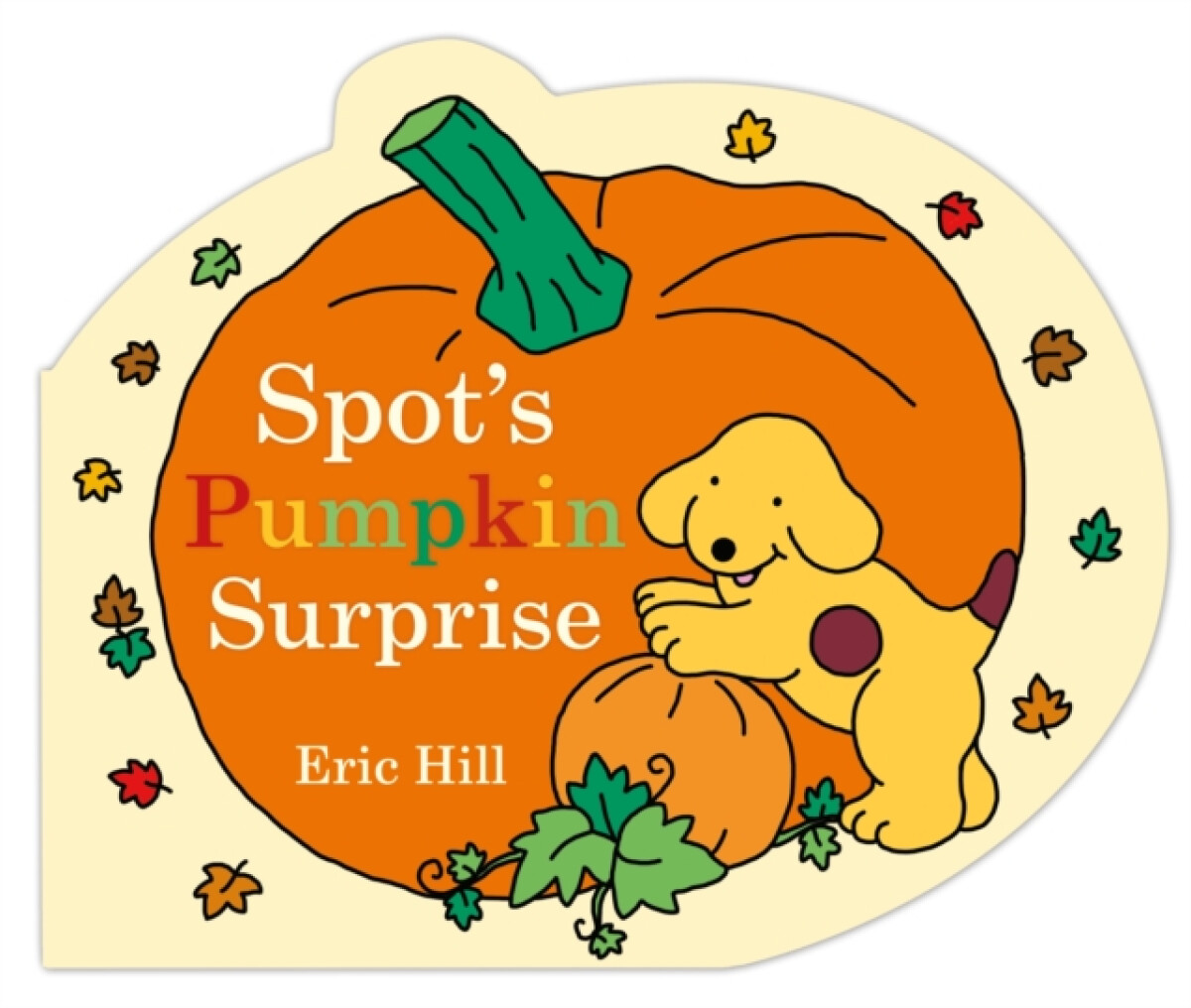 Kniha Spot's Pumpkin Surprise