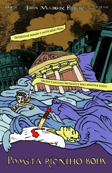 Kniha SPQR VIII. - Pomsta říčního boha