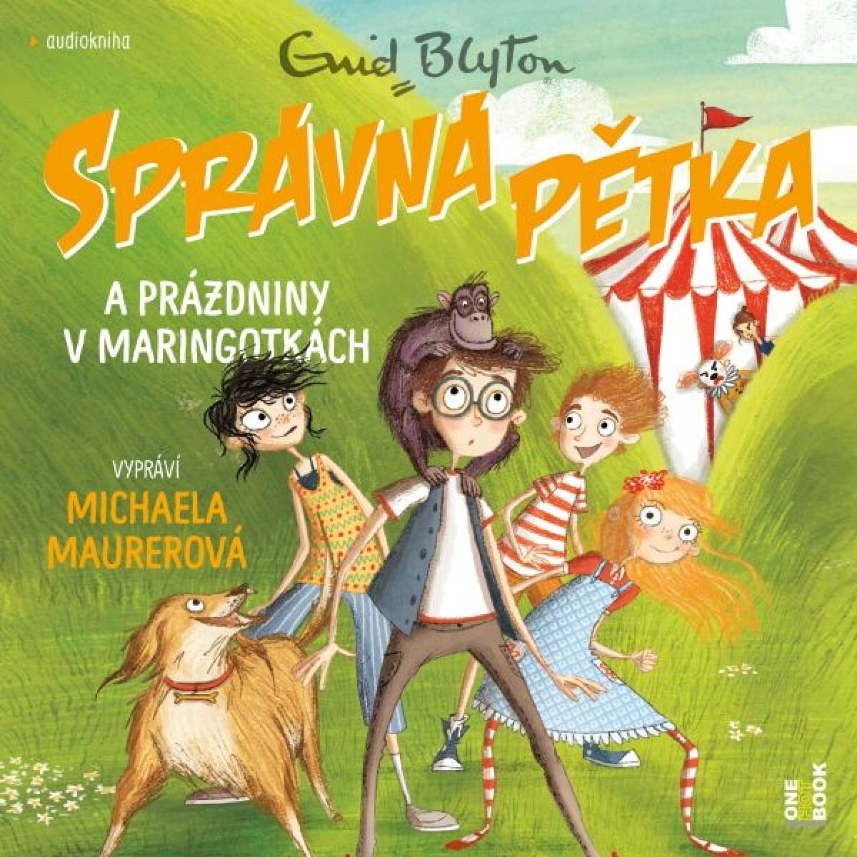 Levně SPRÁVNÁ PĚTKA a prázdniny v maringotkách - Enid Blyton - audiokniha