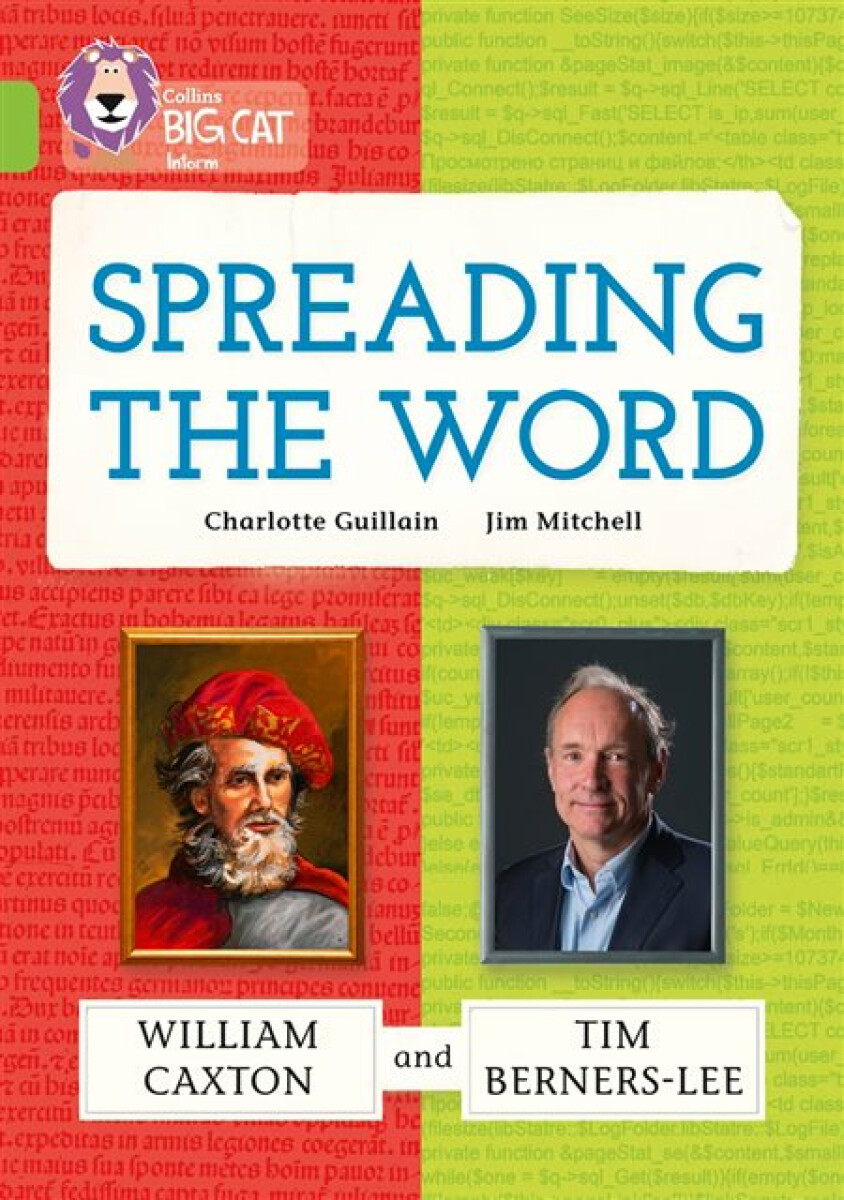 Kniha Spreading the Word: William Caxton and Tim Berners-Lee