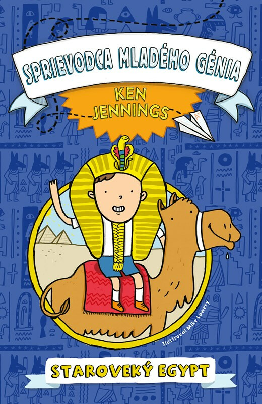 Kniha Sprievodca mladého génia: Staroveký Egypt