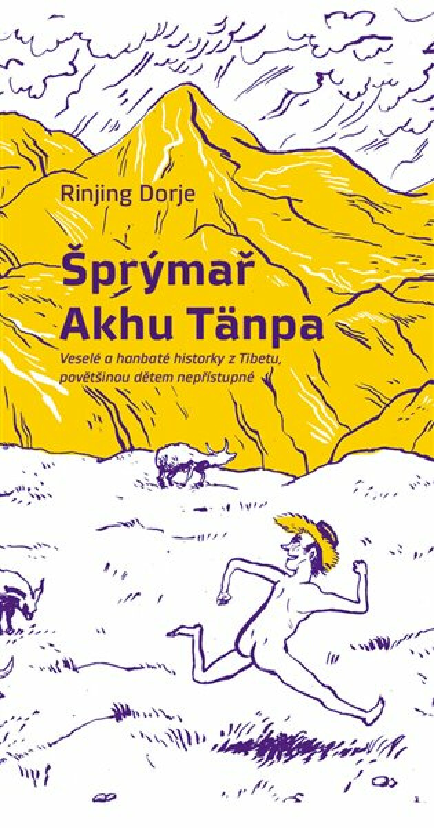 Kniha Šprýmař Akhu Tänpa
