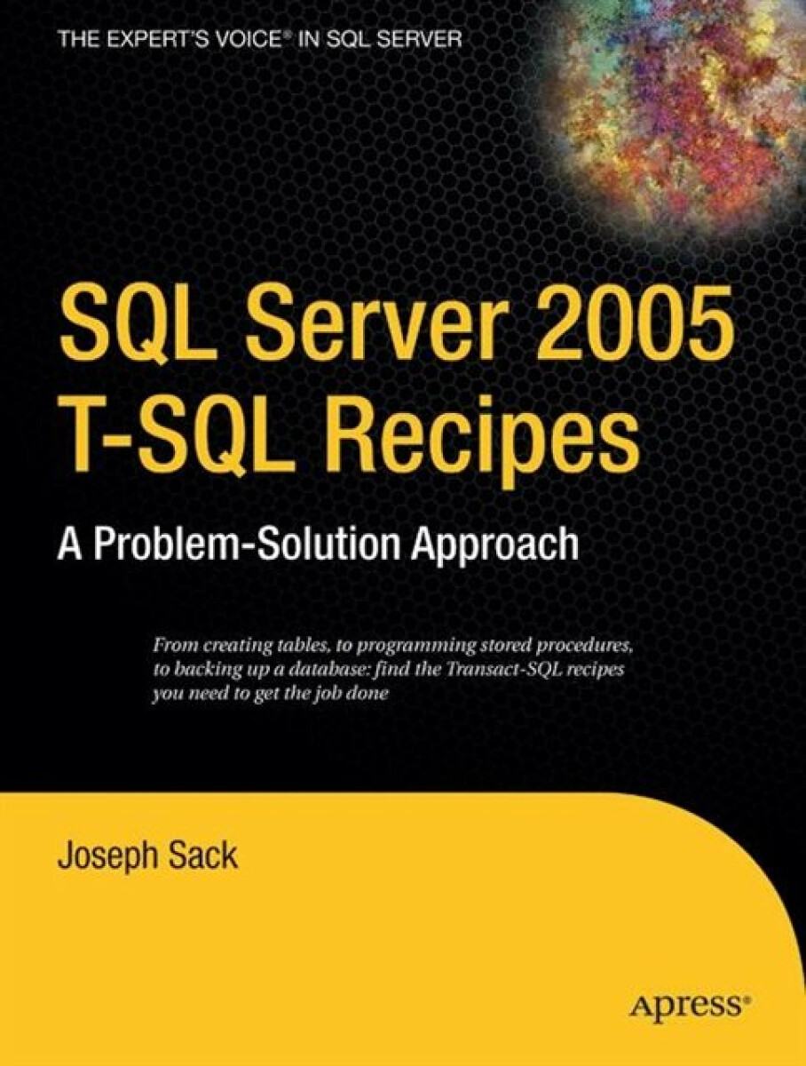 Kniha SQL Server 2005 T-SQL Recipes