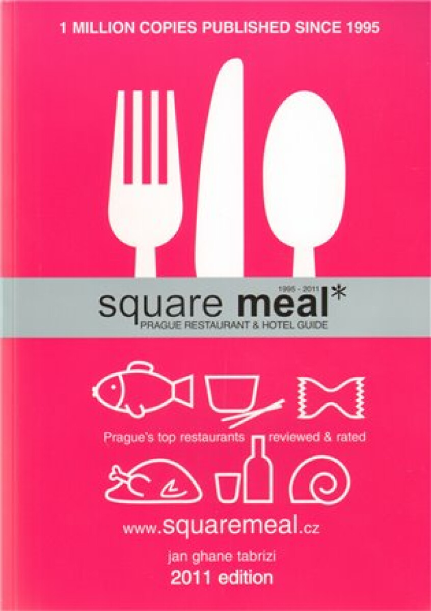 Kniha Square Meal 2011. Prague restaurant & hotel guide