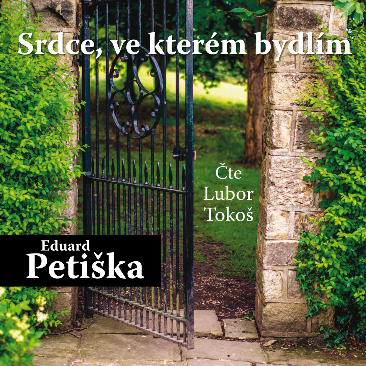 Srdce, ve kterém bydlím - Eduard Petiška, Lubor Tokoš
