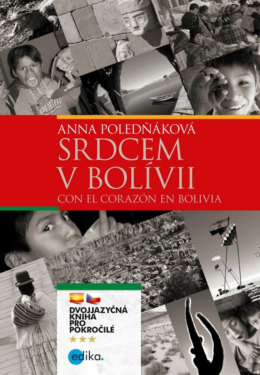 Srdcem v Bolívii - Anna Poledňáková