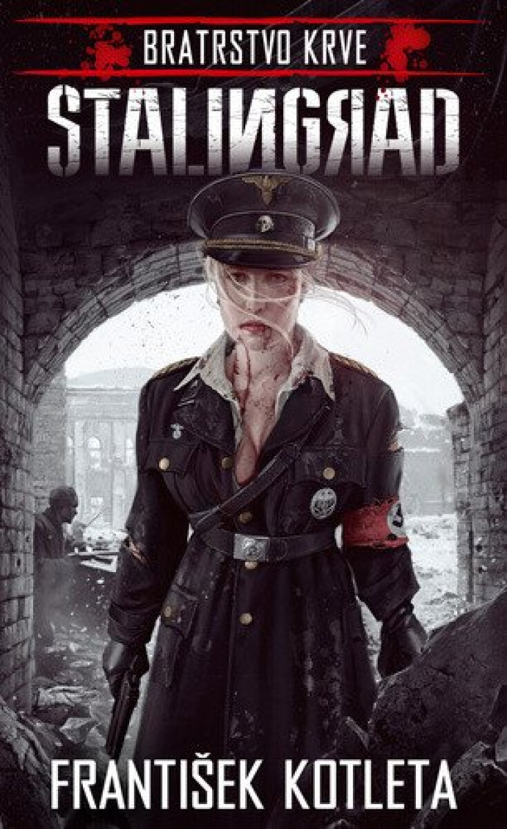 Kniha Stalingrad - Bratrstvo krve