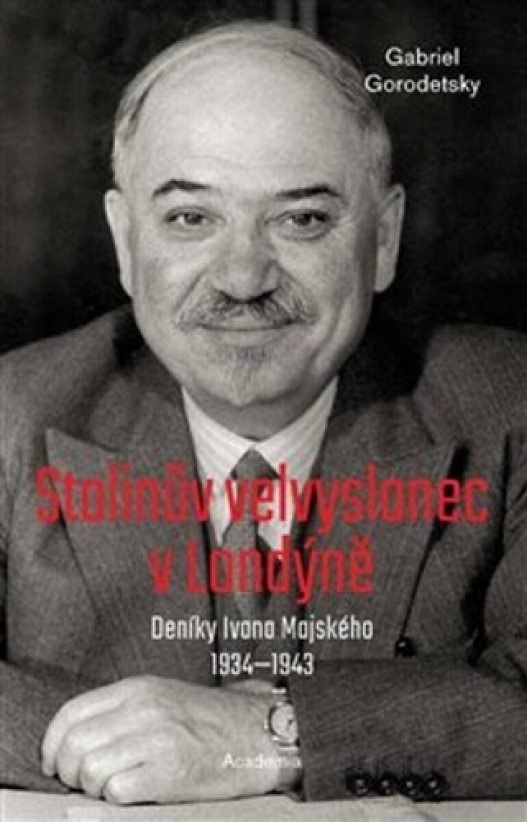 Kniha Stalinův velvyslanec v Londýně
