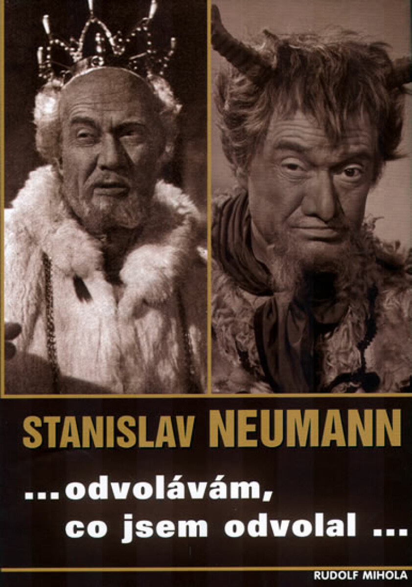 Kniha Stanislav Neumann...odvolávám,co jsem odvolal... (poškozená)