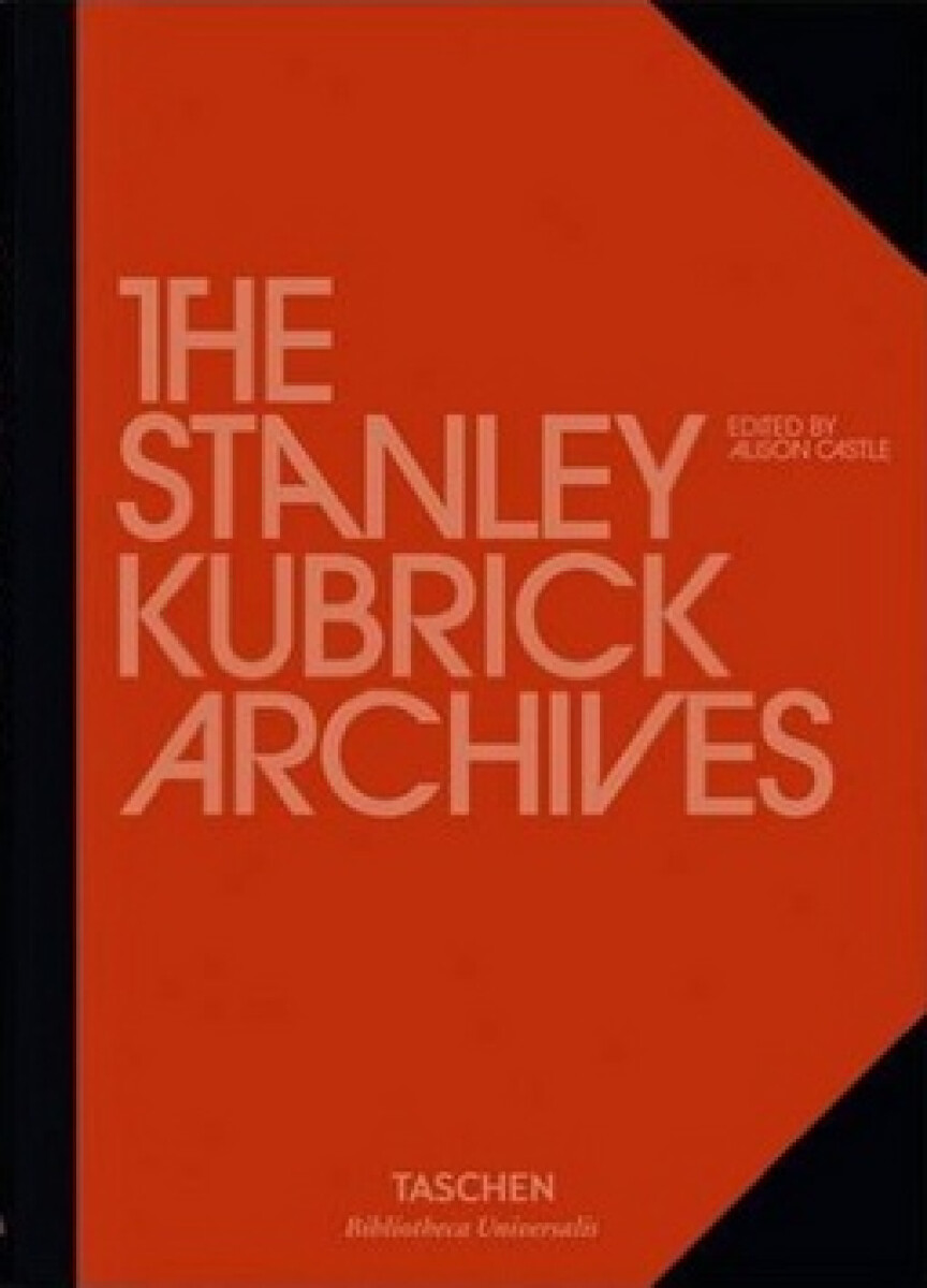 Kniha The Stanley Kubrick Archives (Bibliotheca Universalis)