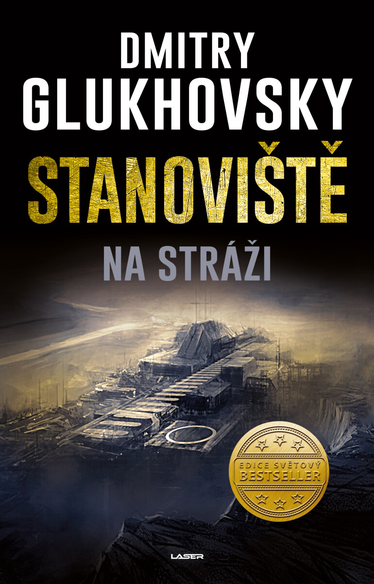 Stanoviště: Na stráži - Dmitry Glukhovsky