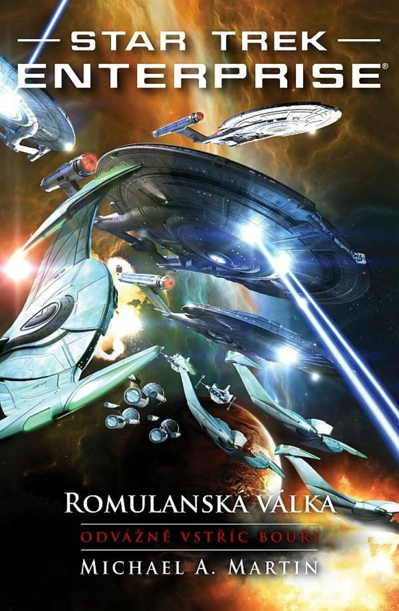 Kniha Star Trek - Enterprise: Romulanská válka 2 - Odvážně vstříc bouři