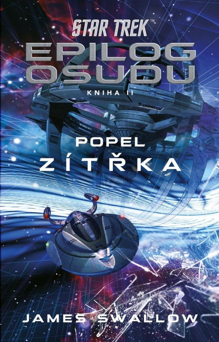 Kniha Star Trek: Epilog osudu - Kniha II - Popel zítřka