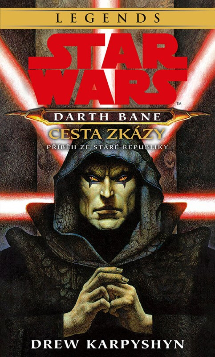 Kniha Star Wars - Darth Bane 1. Cesta zkázy