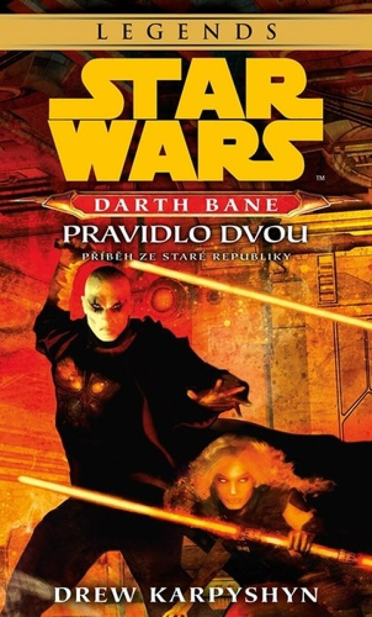 Kniha Star Wars - Darth Bane 2. Pravidlo dvou