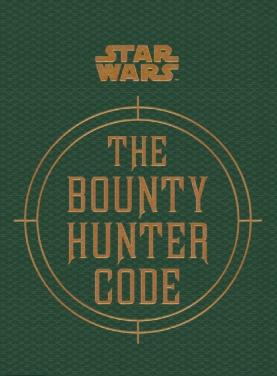 Kniha Star Wars: The Bounty Hunter Code