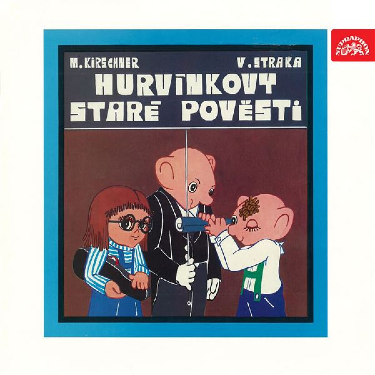 Levně Staré pověsti (původní LP) - Miloš Kirschner, Vladimír Straka - audiokniha