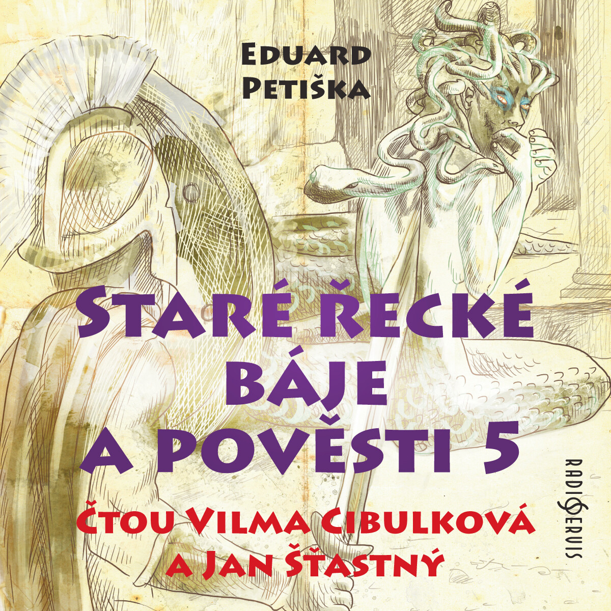 Staré řecké báje a pověsti 5 - Jan Šťastný, Eduard Petiška, Vilma Cibulková - audiokniha