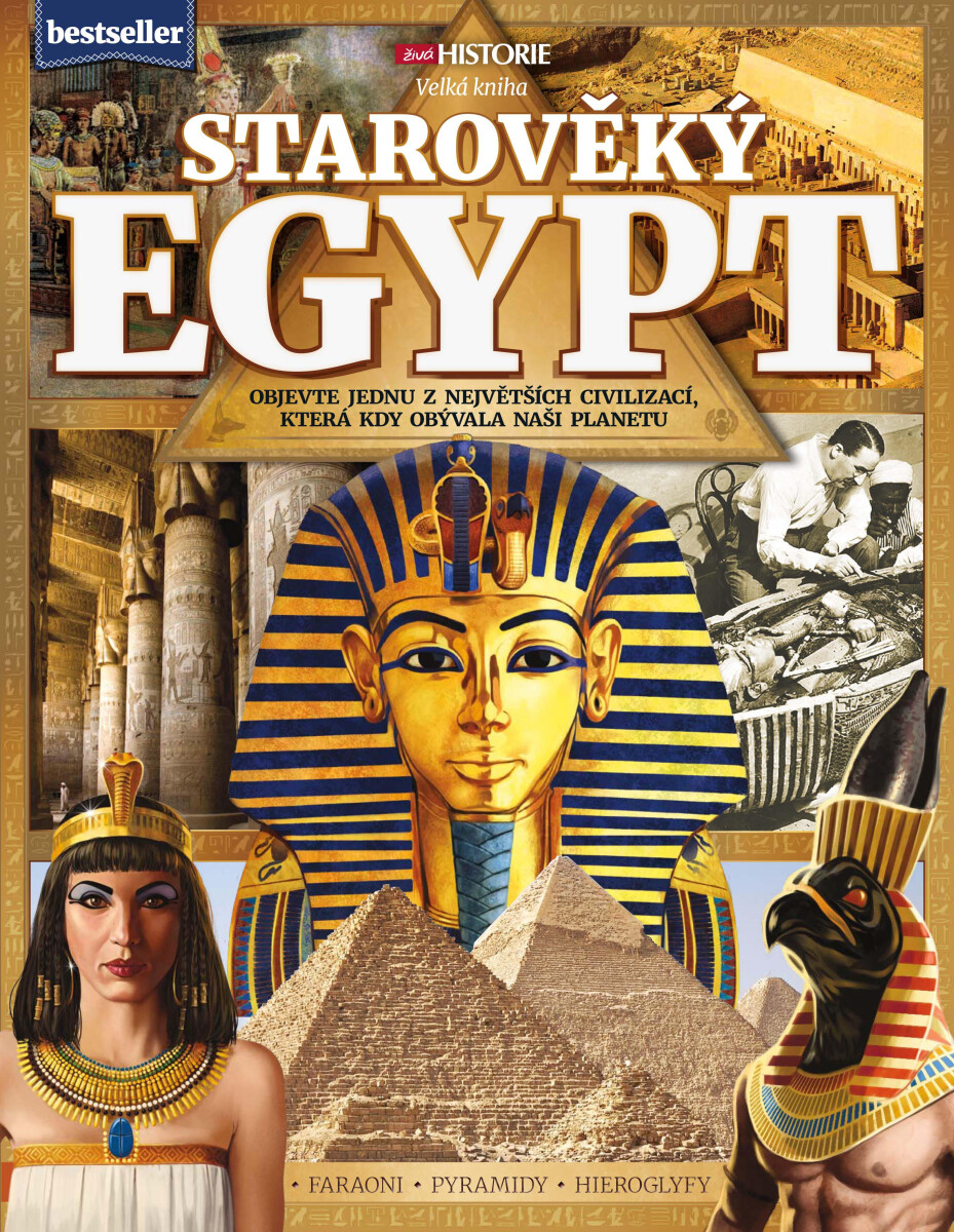 Kniha Starověký Egypt - Objevte jednu z největších civilizací, která kdy obývala naši planetu